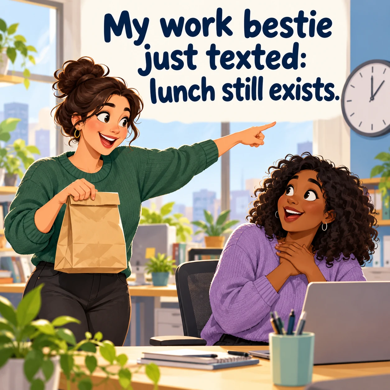 A fictional coworker brings a lunch bag over to a desk-bound friend; headline reads, My work bestie just texted: lunch still exists.